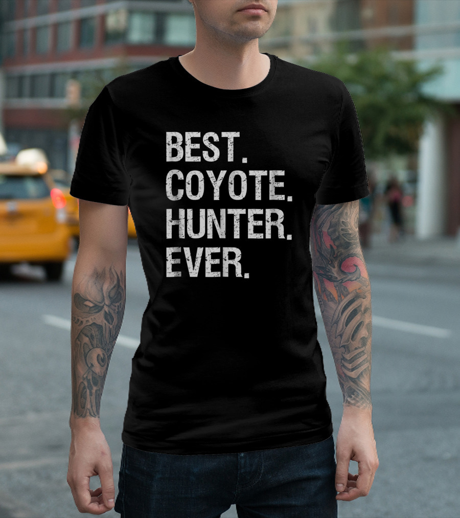 Best Coyote Hunter Ever T-Shirt