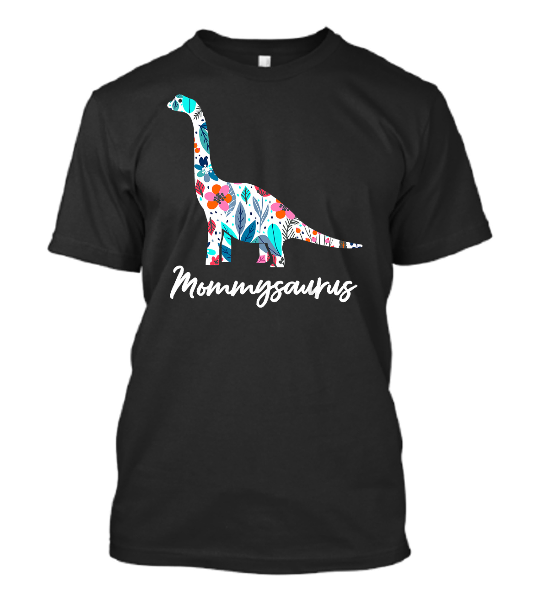 Mommysaurus Floral Dinosaur Cute Mothers T-Shirt