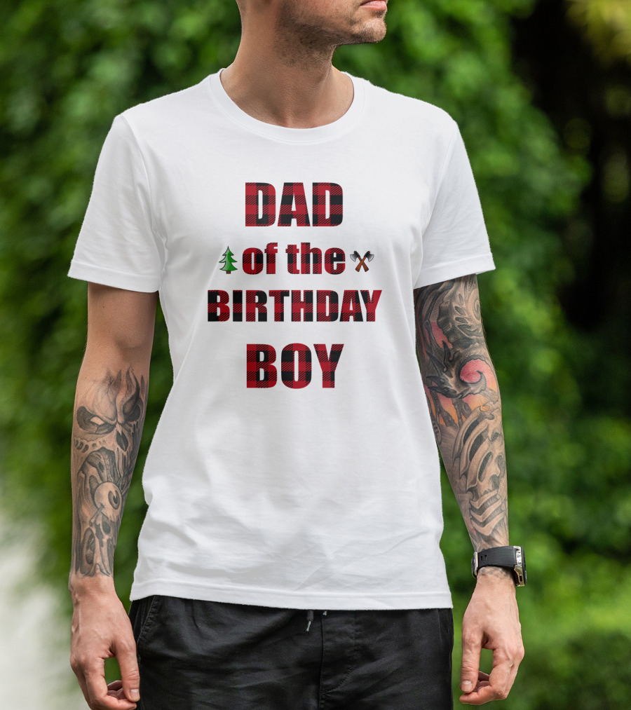 Dad Of The Birthday Boy Plaid Lumberjack T-Shirt
