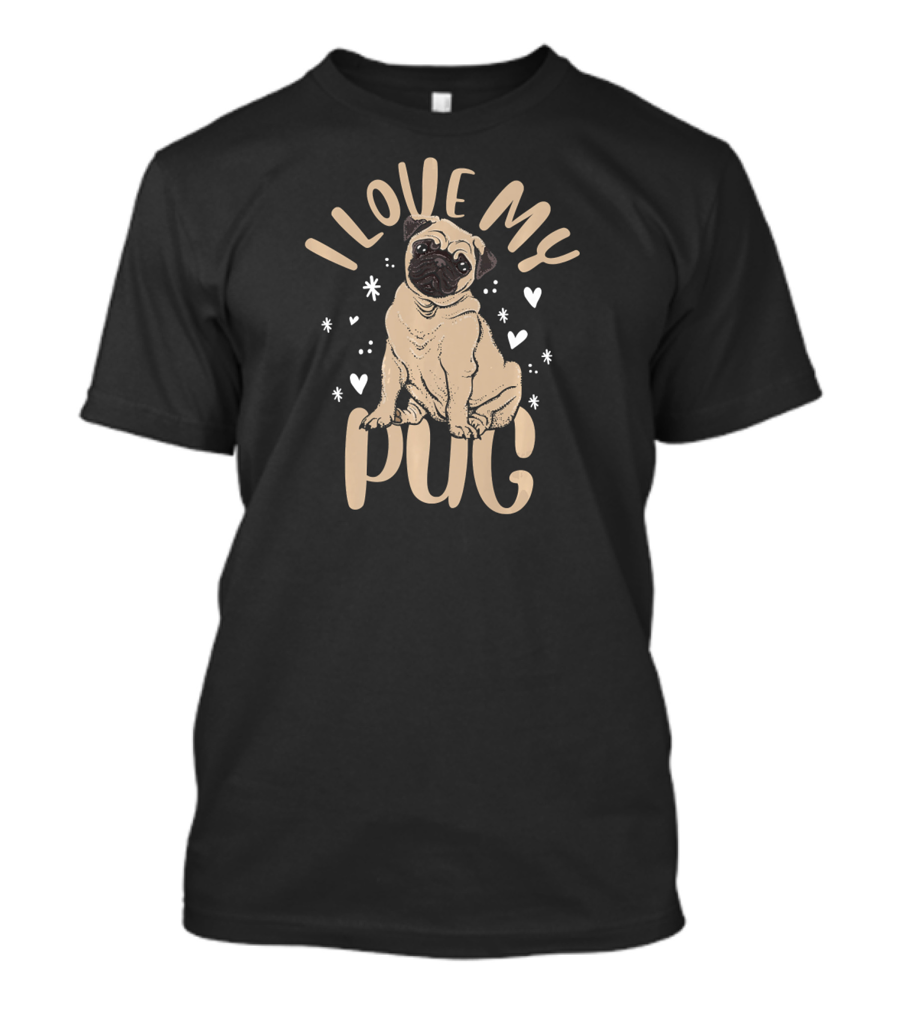 I Love My Pug Dog Lover Idea Pet Dog Breeder Pug T-Shirt