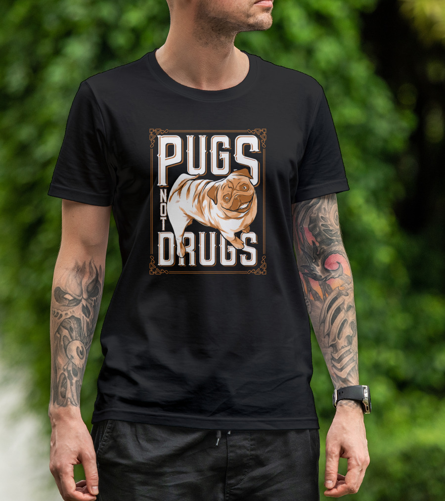 Pugs Not Drugs Dog Owner Idea Animal Lover Dog Pug T-Shirt