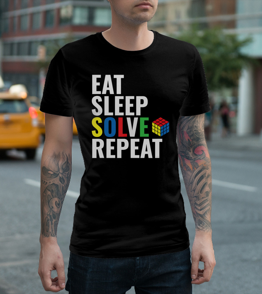 Eat Sleep Solve Repeat Speed Cubing Puzzle Rubik's Cube T-Shirt