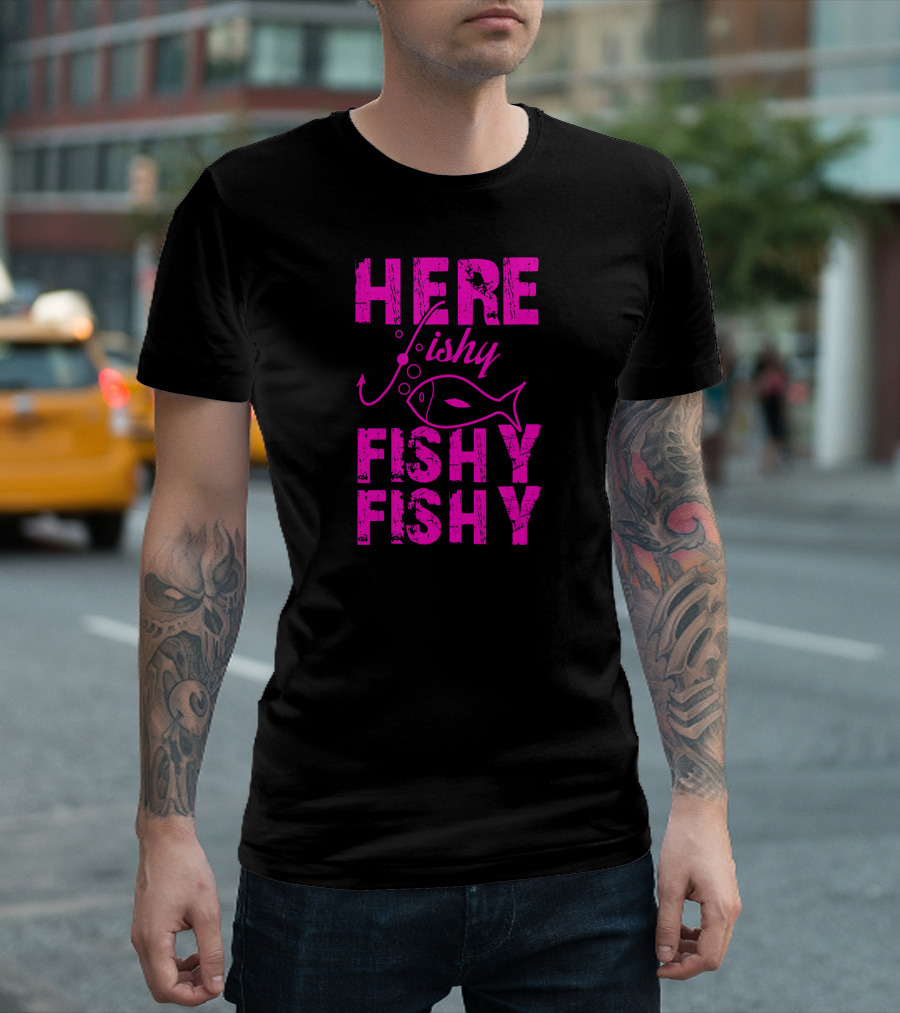 Here Fishy Fishy Fishy Funny Fishing Hook And Bubbles T-Shirt