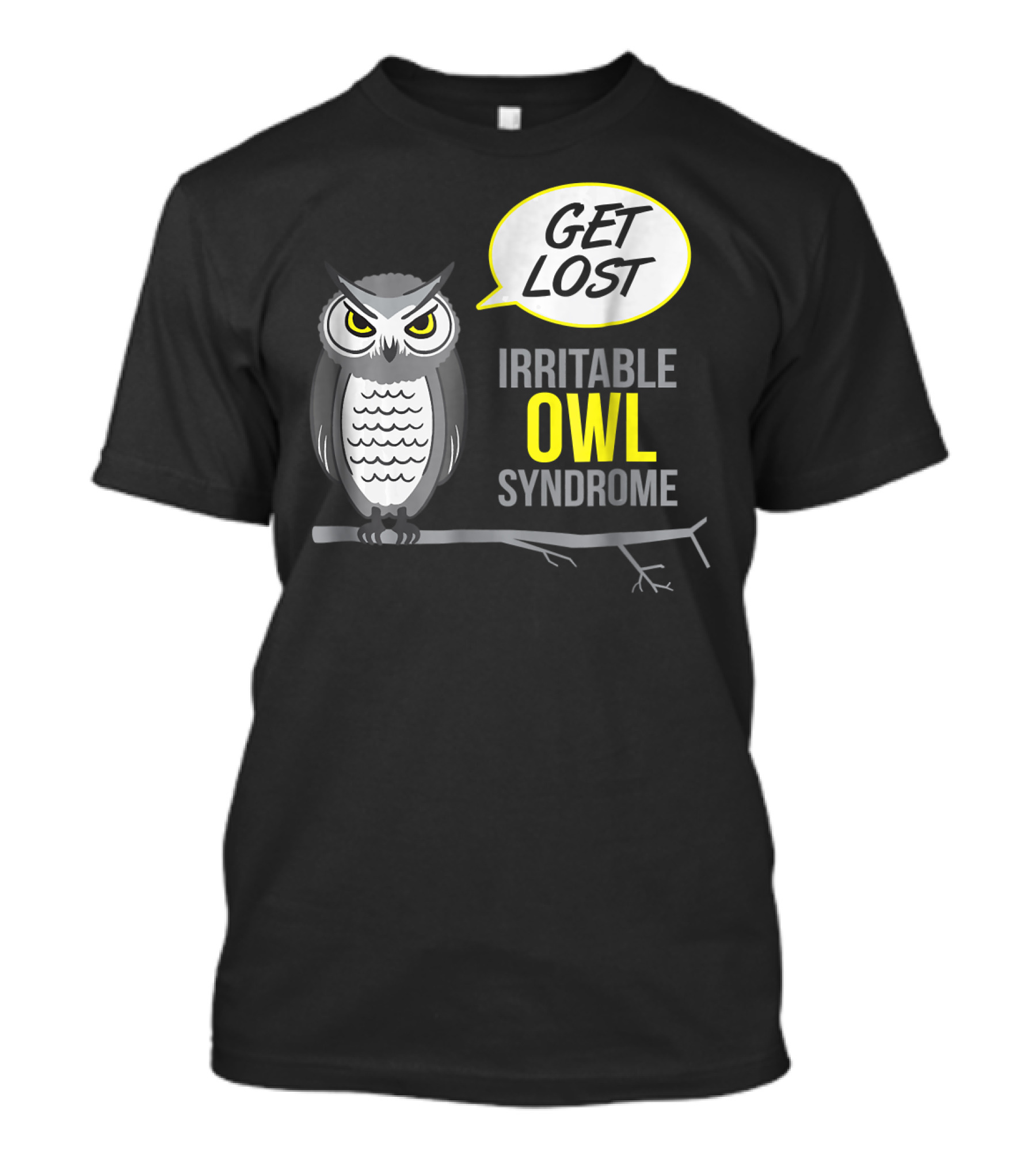 Get Lost Irritable Owl Syndrome Crabby Animal T-Shirt