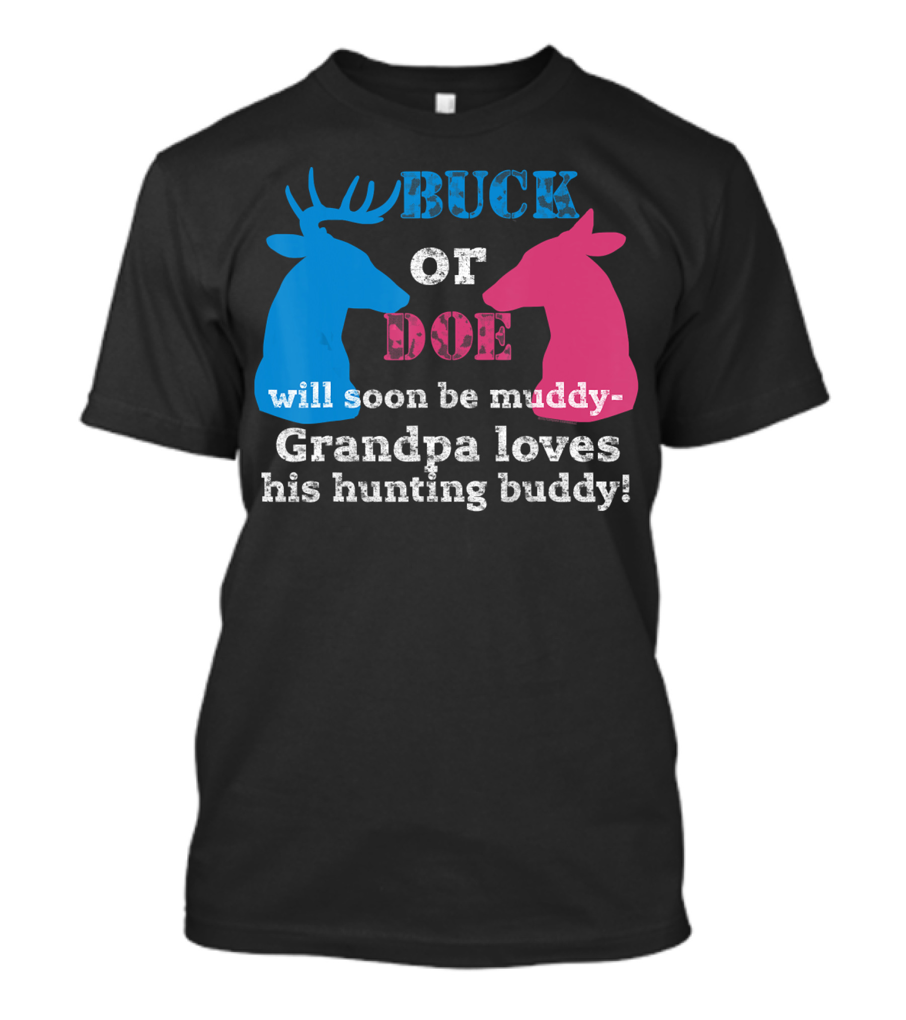 Gender Reveal Buck Or Doe Grandpa Loves His Hunting Buddy T-Shirt