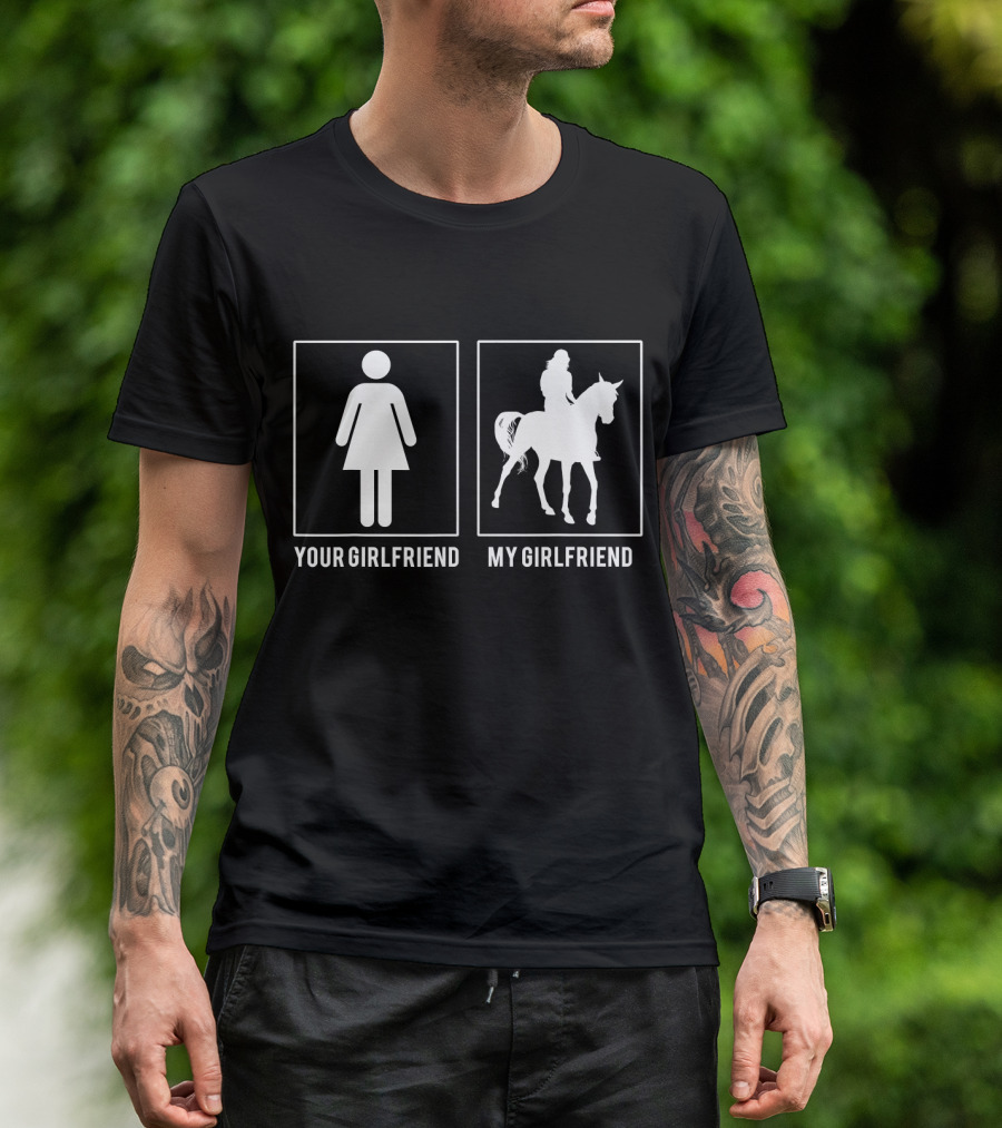 HORSE RIDER YOUR GIRLFRIEND MY GIRLFRIEND ICONIC COMPARISON T-Shirt