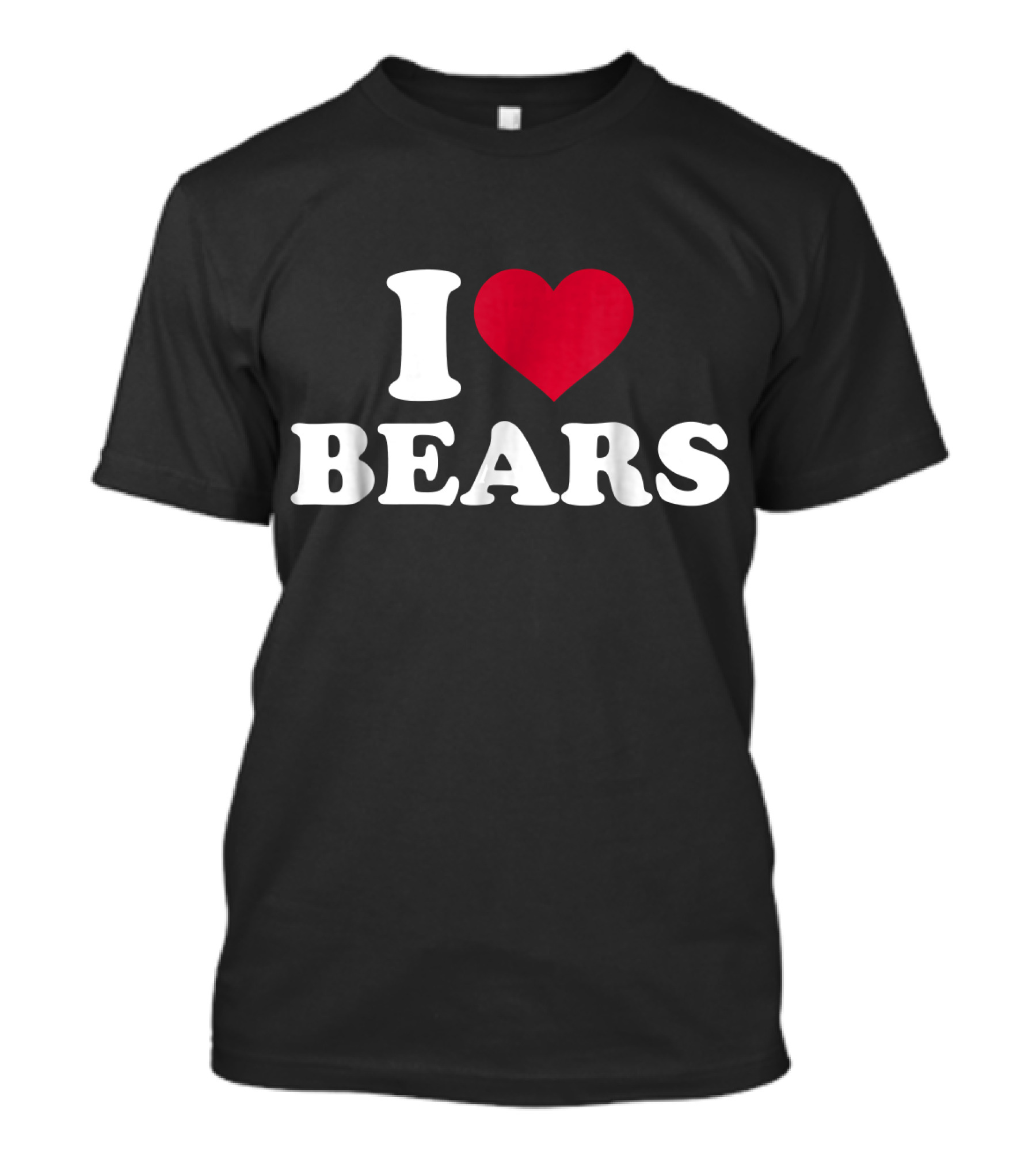 I Love Bears T-Shirt