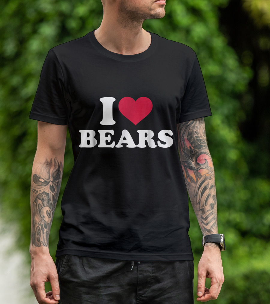 I Love Bears T-Shirt