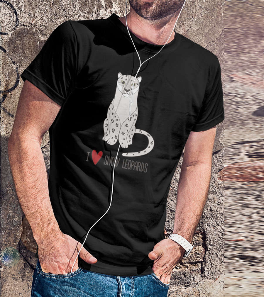 I Love Snow Leopards Cute Beautiful Snow T-Shirt