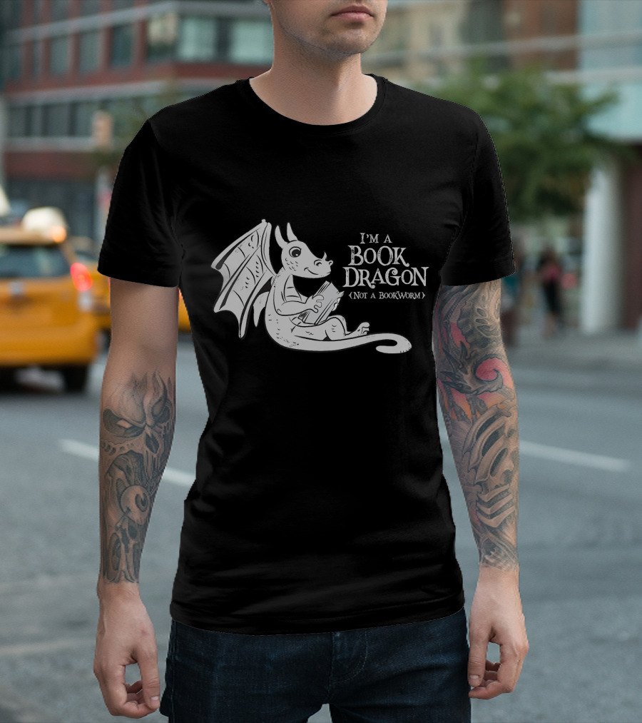 I'm A Book Dragon Embracing Books Not A Bookworm T-Shirt