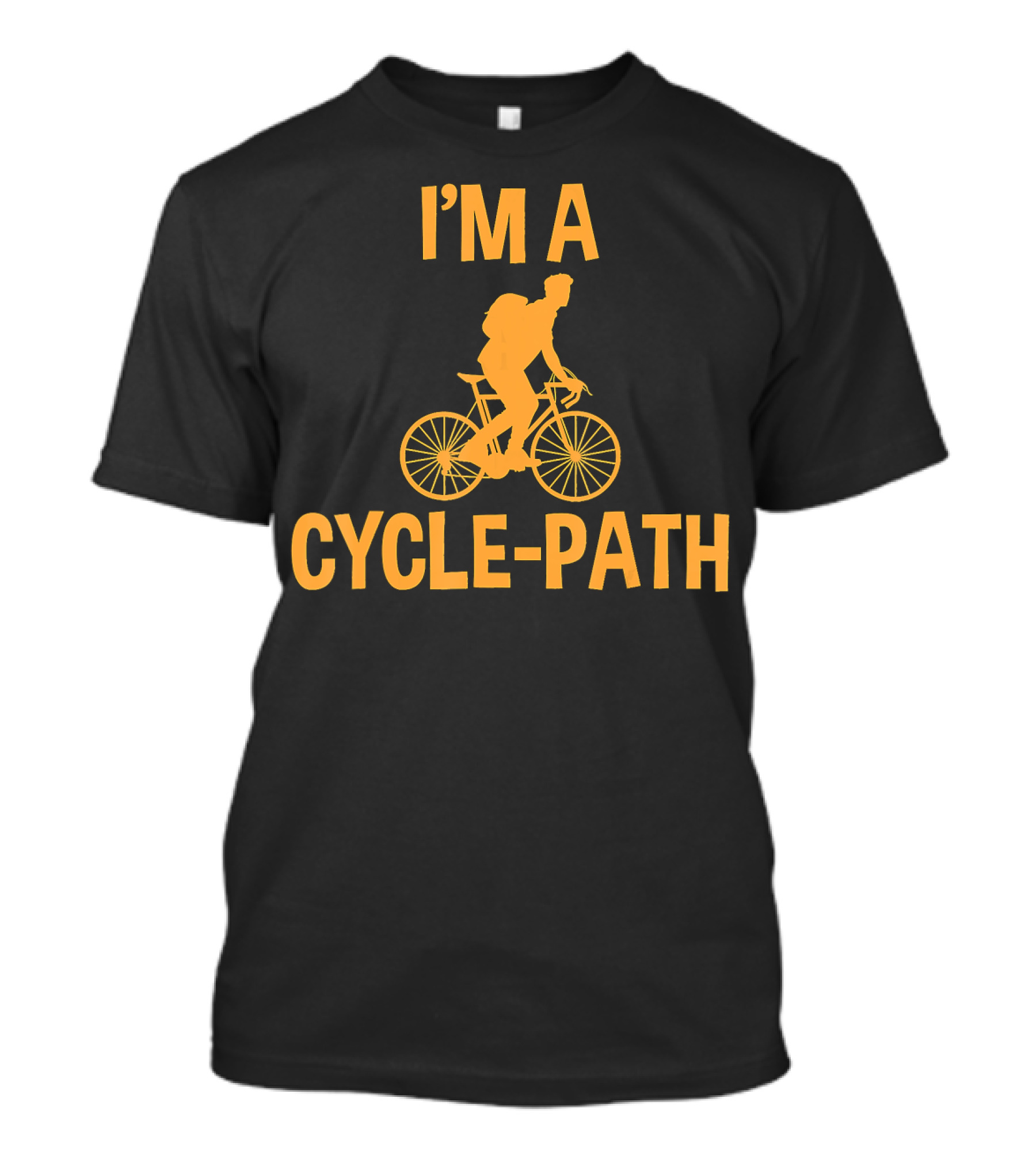 I'm A Cycle Path Cyclist Mountain Biking Bike T-Shirt