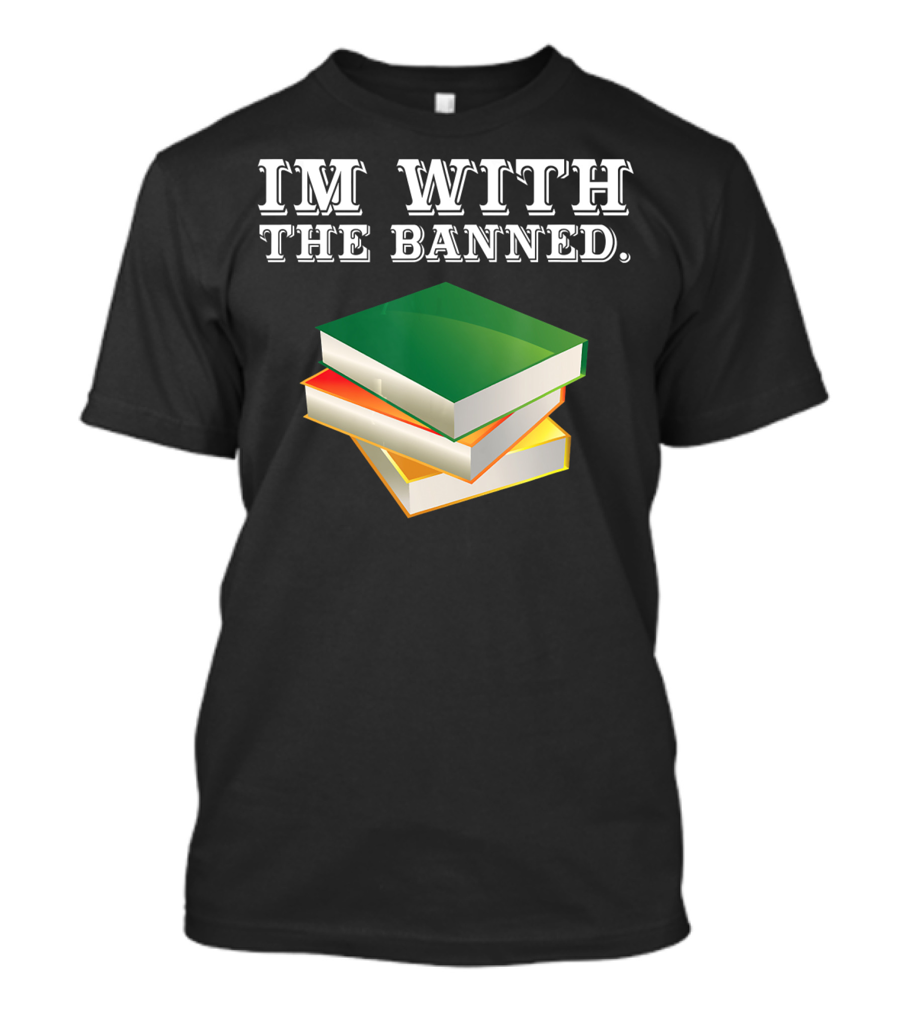 I'm With The Banned Stacked Books Censored Historical Book T-Shirt