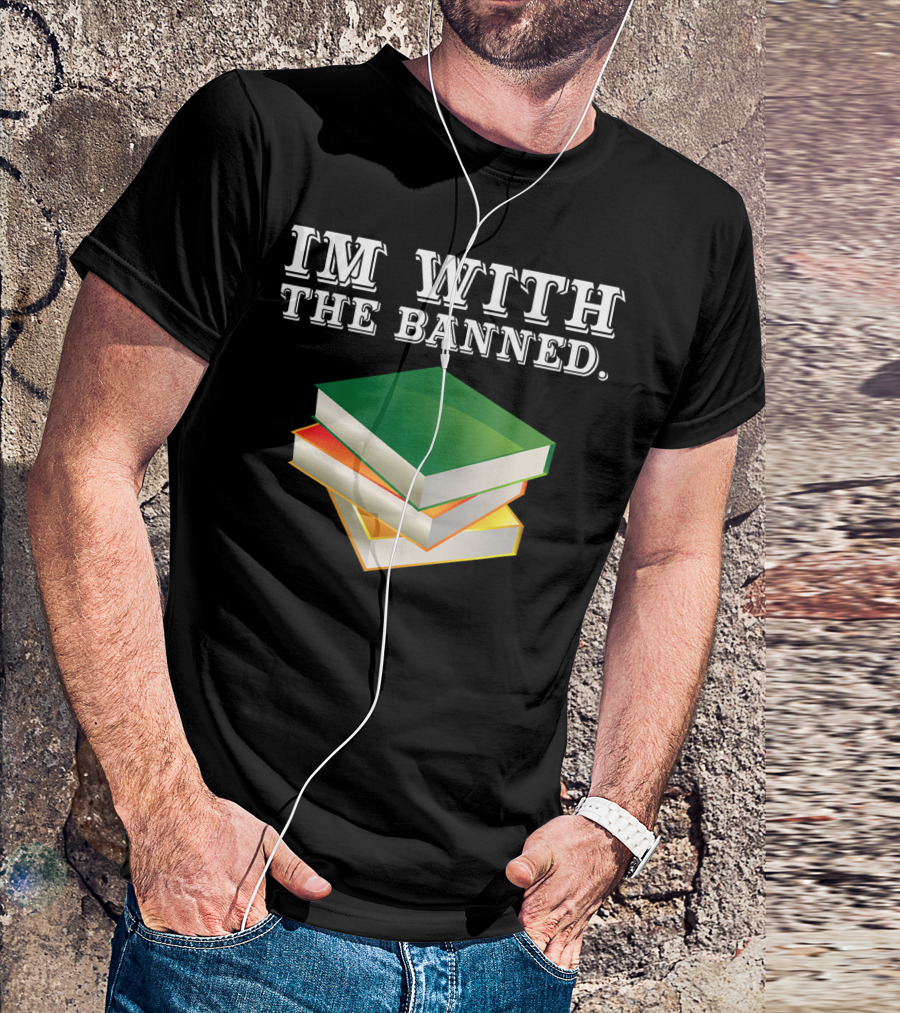 I'm With The Banned Stacked Books Censored Historical Book T-Shirt