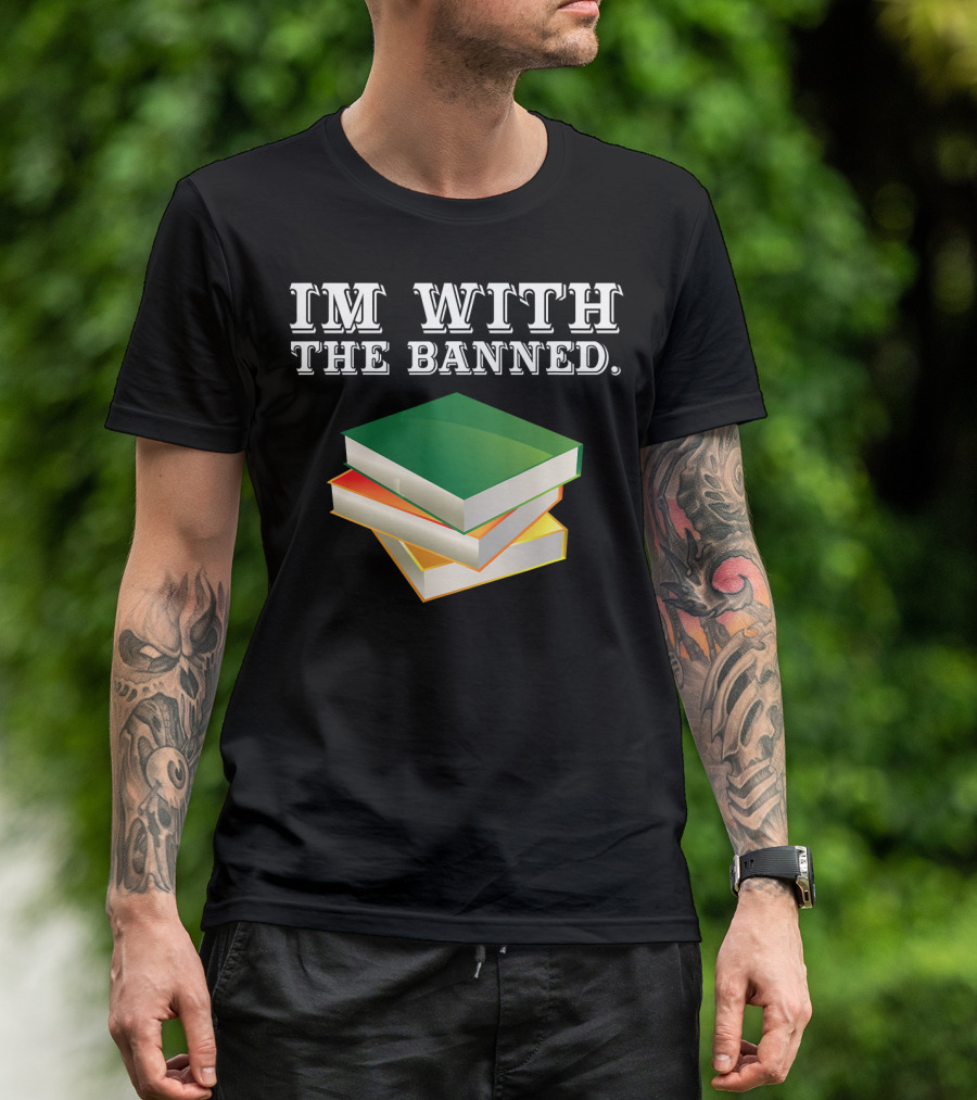 I'm With The Banned Stacked Books Censored Historical Book T-Shirt