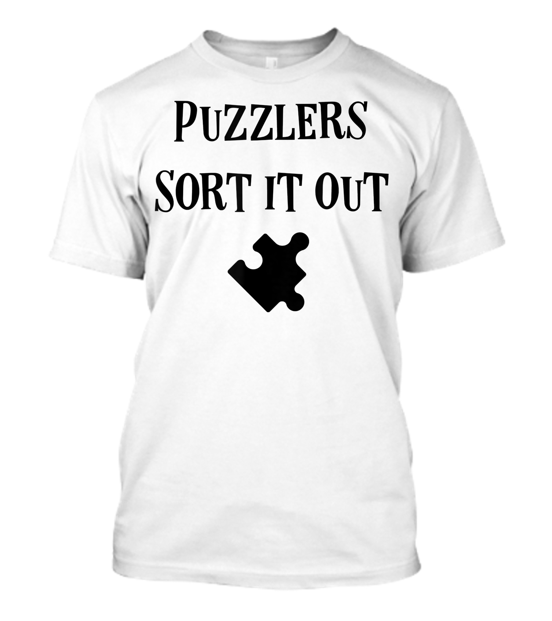 Puzzlers Sort It Out Jigsaw Puzzle Lovers T-Shirt