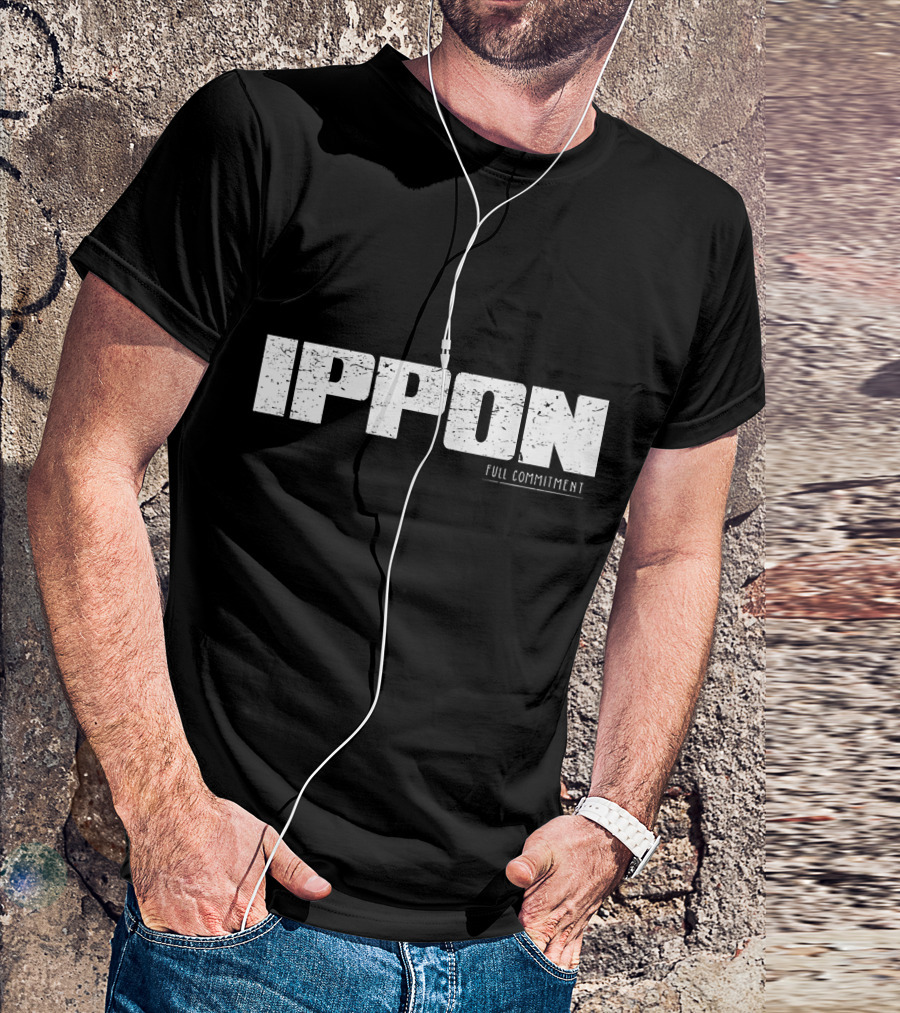 Ippon Full Commitment Judo Martial T-Shirt