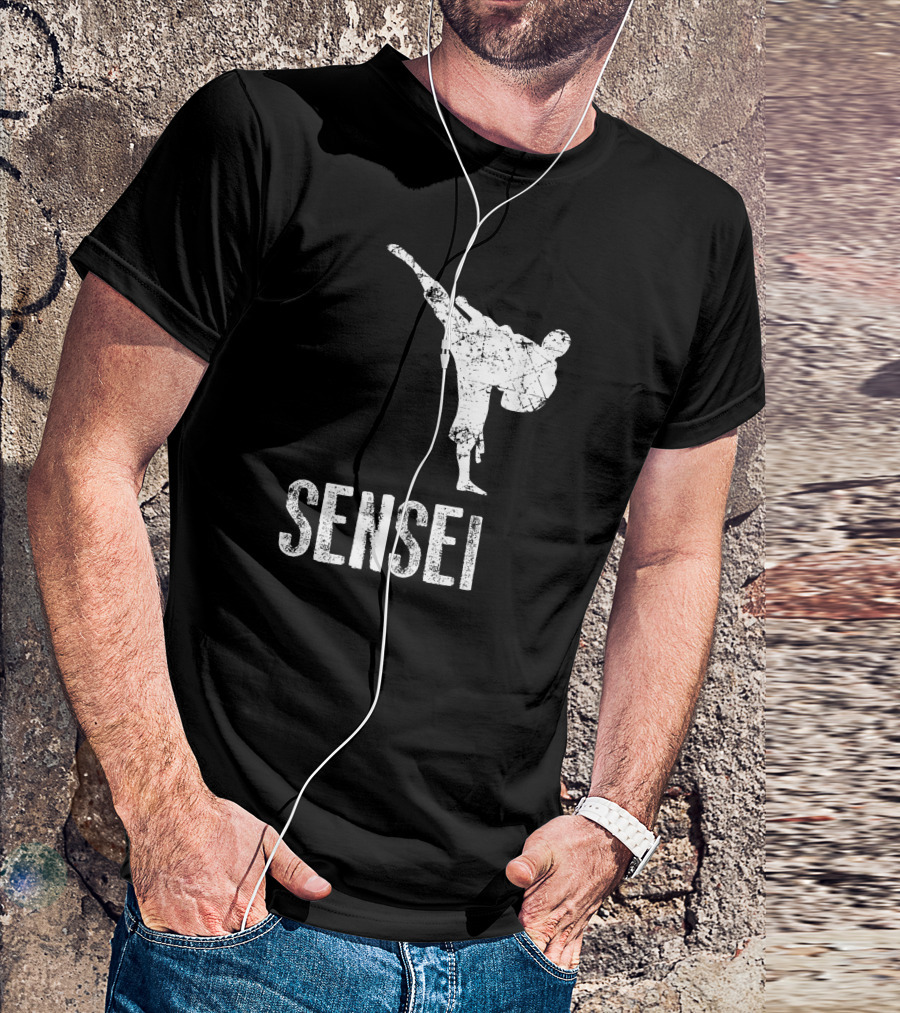 Sensei Karate Martial Arts Kick T-Shirt