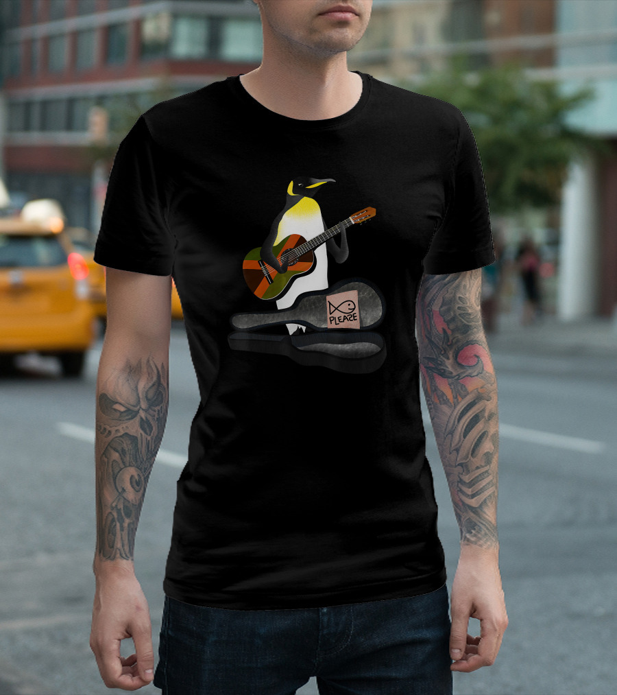 King Penguin Playing Guitar with Case and Fish Sign Pleaze T-Shirt