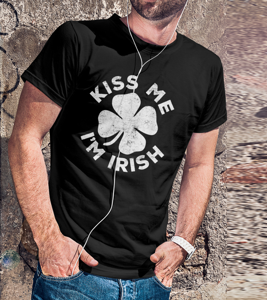 Kiss Me I'm Irish Four Leaf Clover Saint Patrick's Day T-Shirt