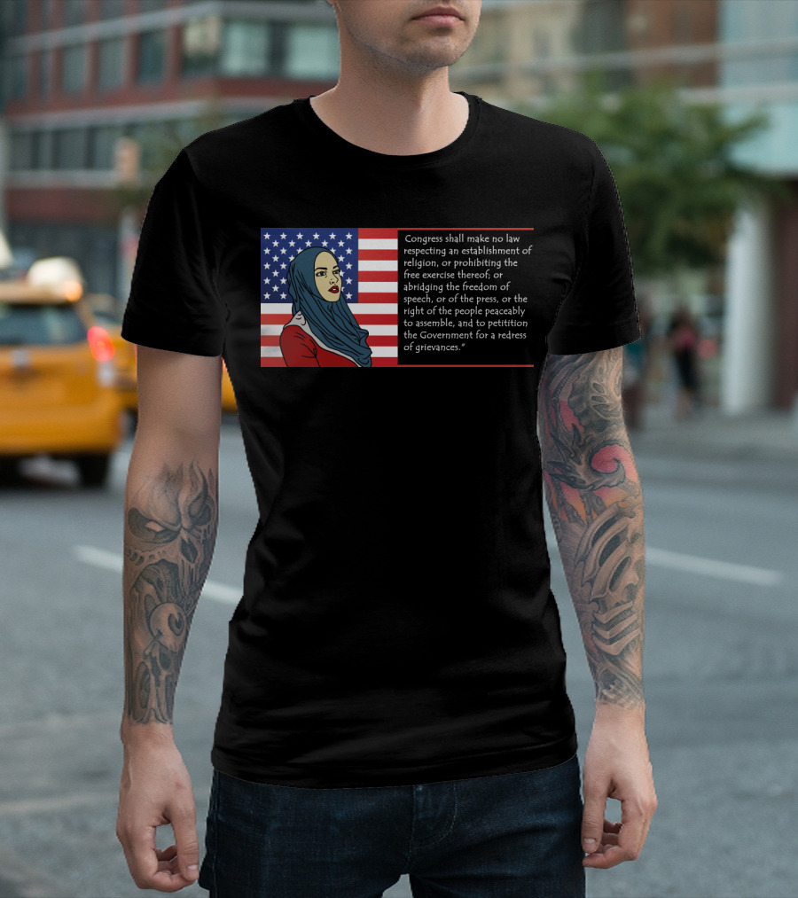 First Amendment Flag with Hijab Woman and Freedom T-Shirt