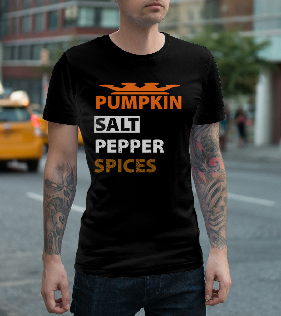PUMPKIN SALT PEPPER SPICES Crown Number One T-Shirt
