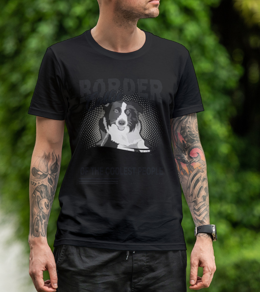 Border Collie Official Dog Of The Coolest People On Earth T-Shirt