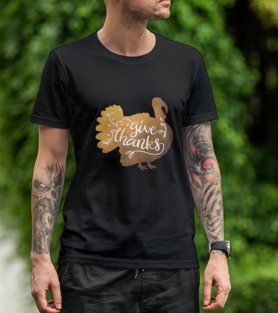 Give Thanks Happy Thanksgiving Turkey Day T-Shirt