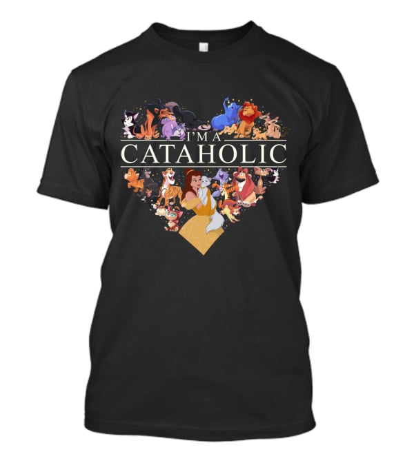 I'm A Cataholic With Heartful Disney Cats T-Shirt