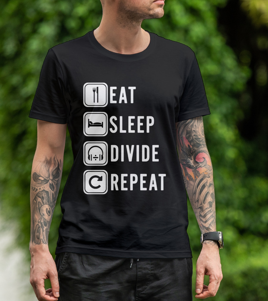 Eat Sleep Divide Repeat T-Shirt