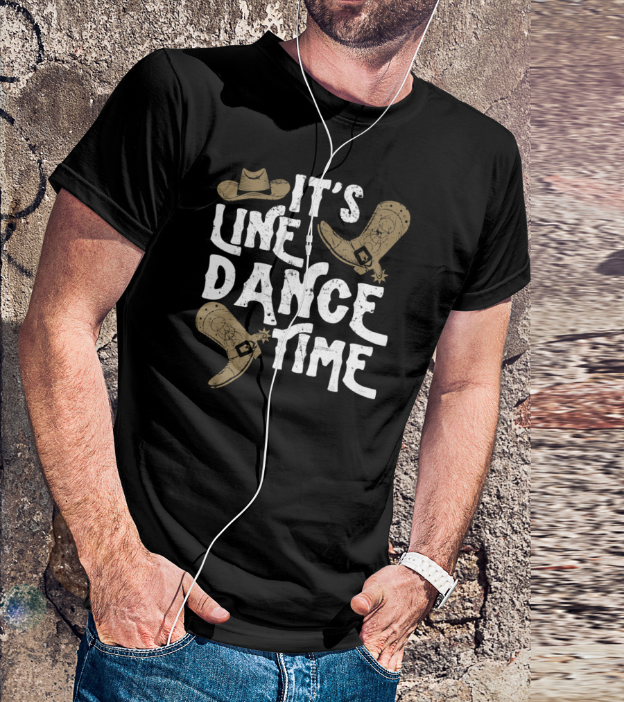 It's Line Dance Time Funny Country Dancing Western T-Shirt