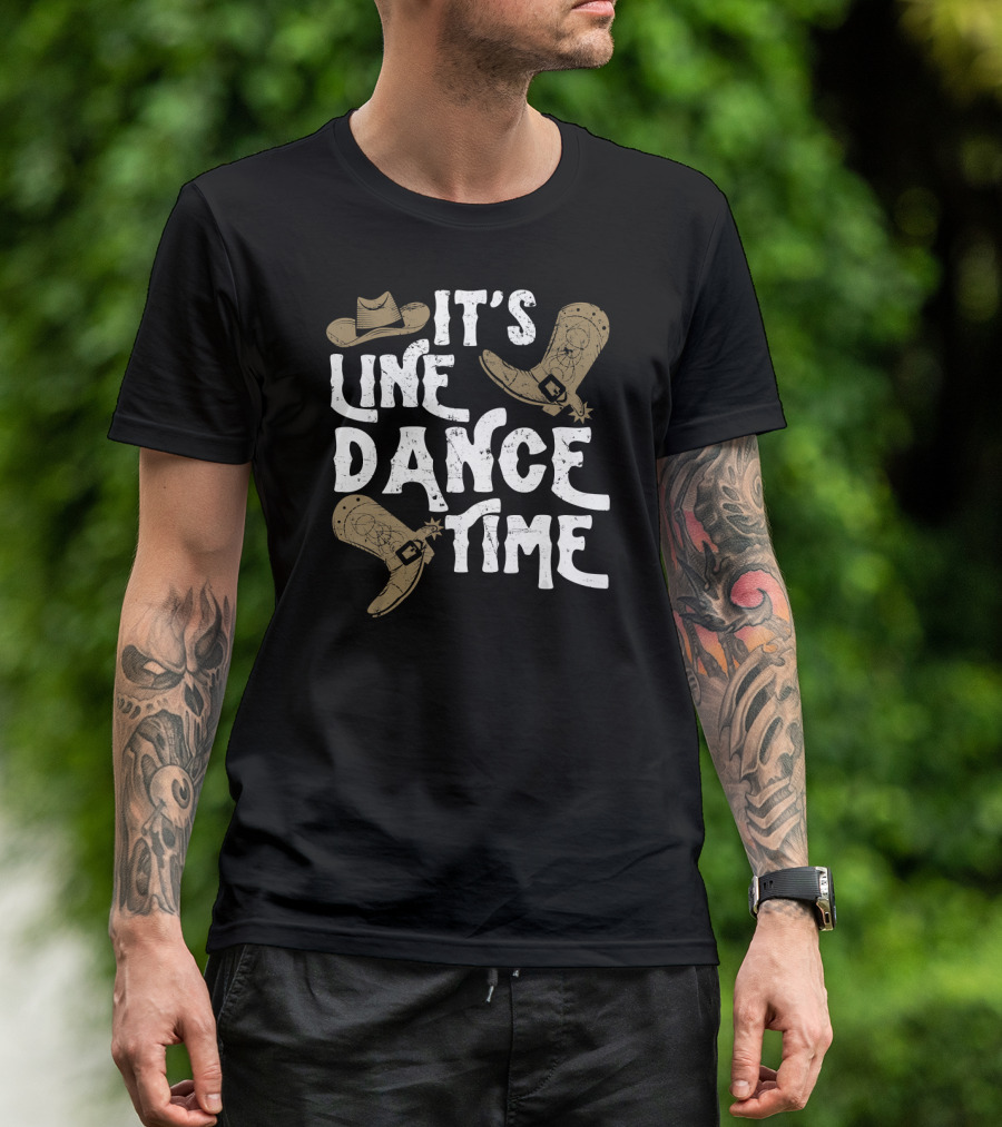 It's Line Dance Time Funny Country Dancing Western T-Shirt