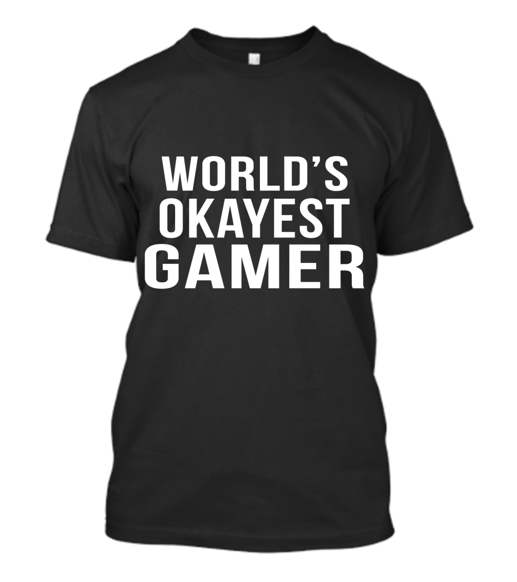World's Okayest Gamer Funny Gaming T-Shirt