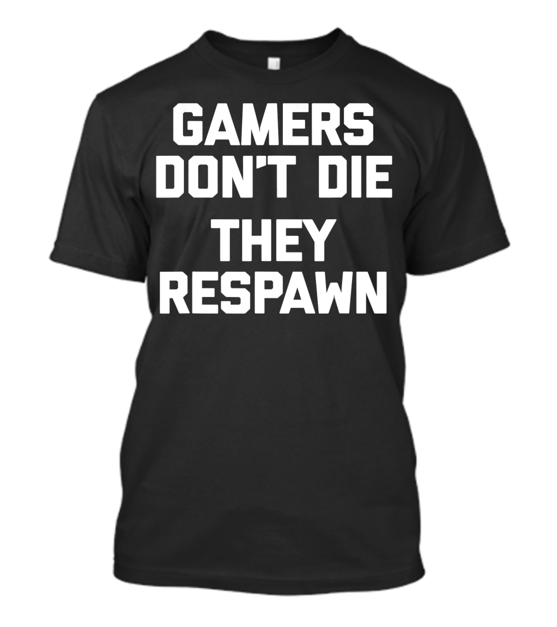 Gamers Don't Die They Respawn Retro Gaming Revival T-Shirt