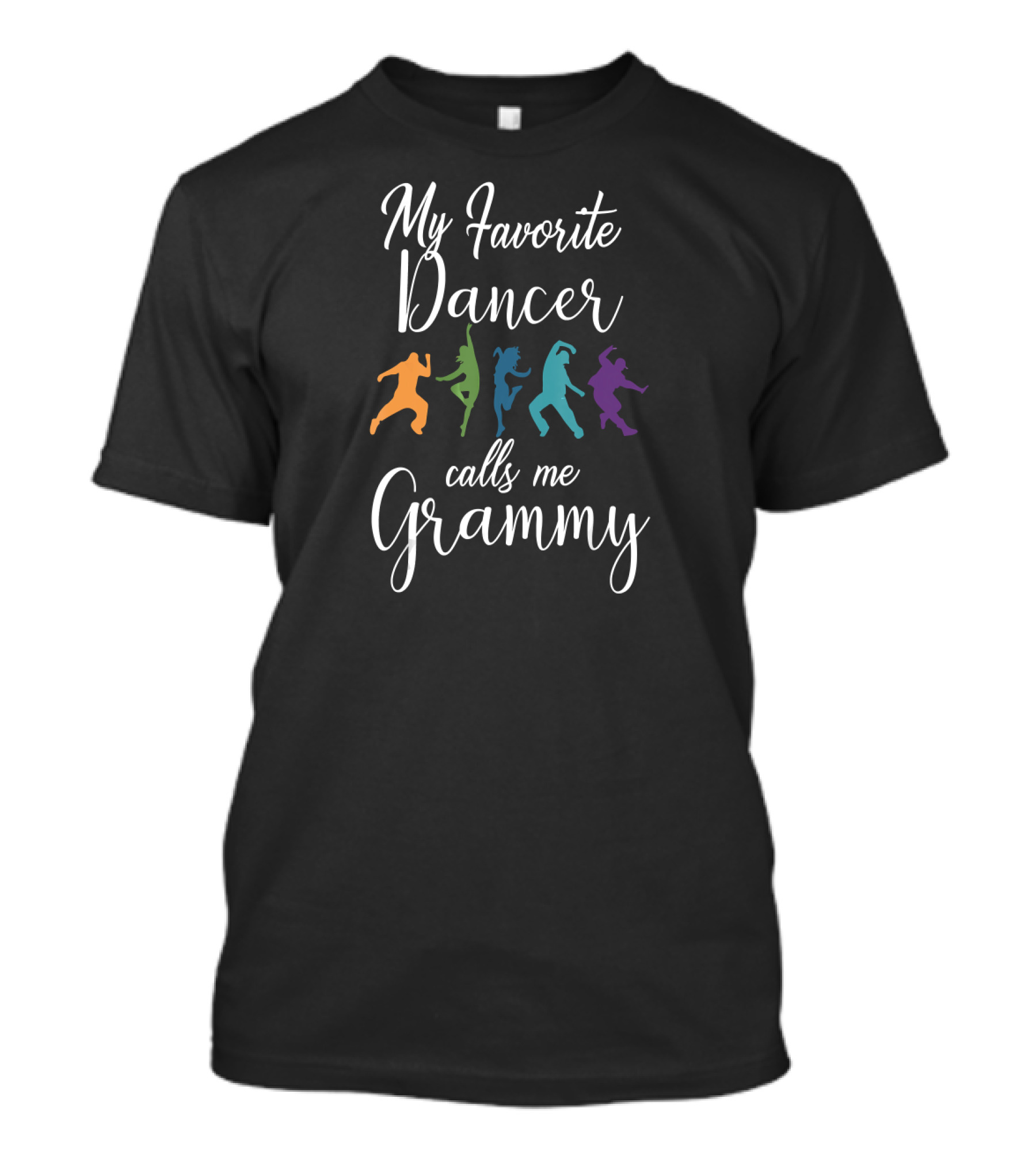 My Favorite Dancer Calls Me Grammy Colorful Dance Moves T-Shirt