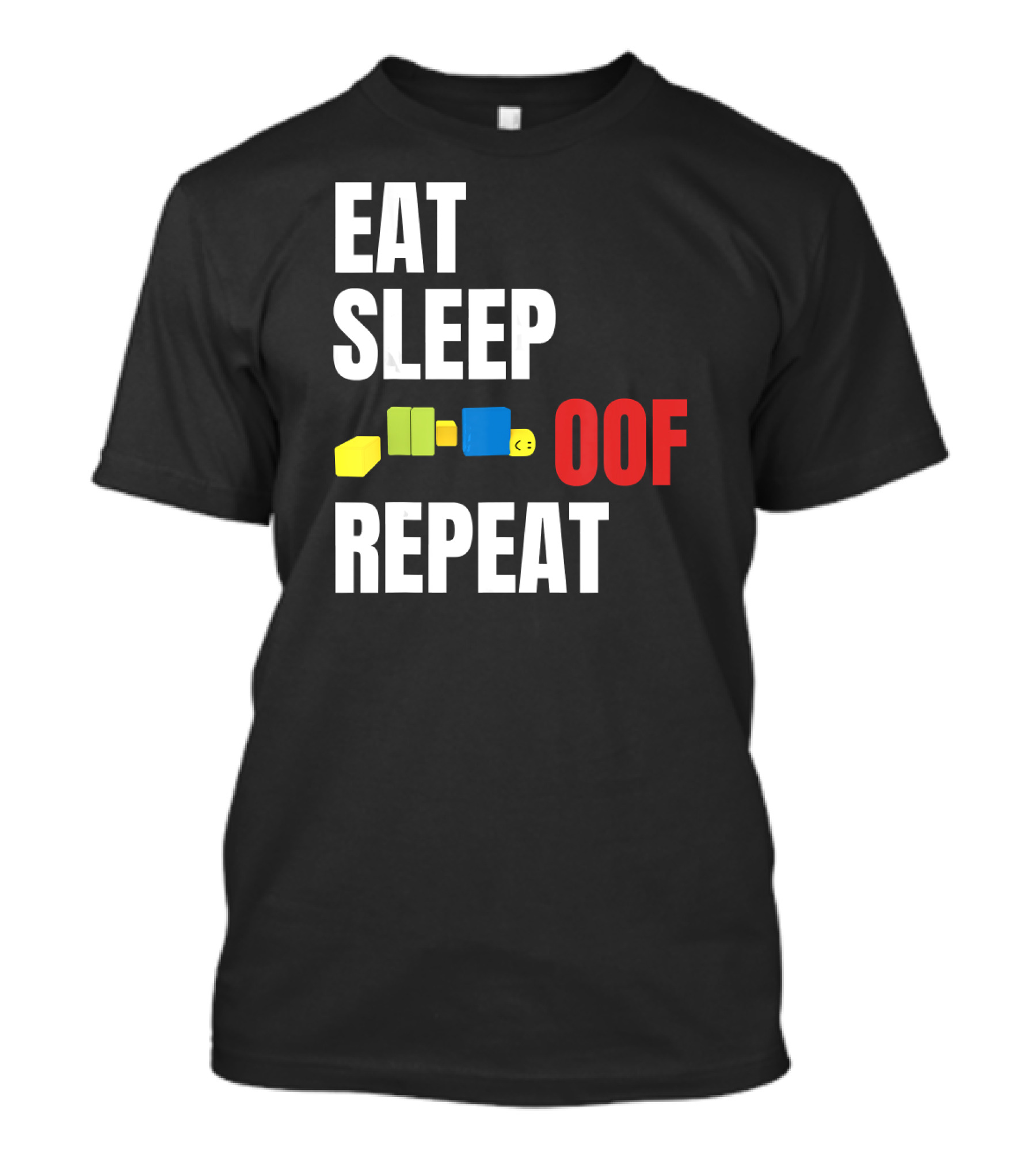 Eat Sleep Oof Repeat Gamer Blocks OOF T-Shirt