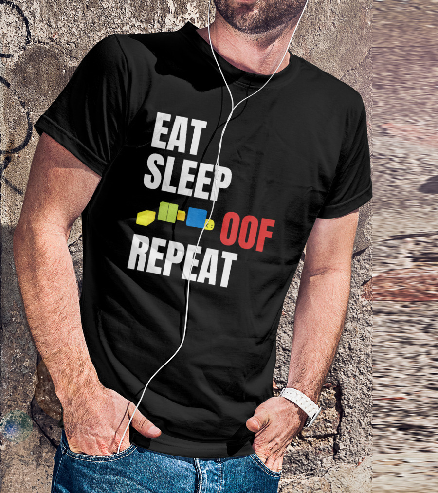 Eat Sleep Oof Repeat Gamer Blocks OOF T-Shirt
