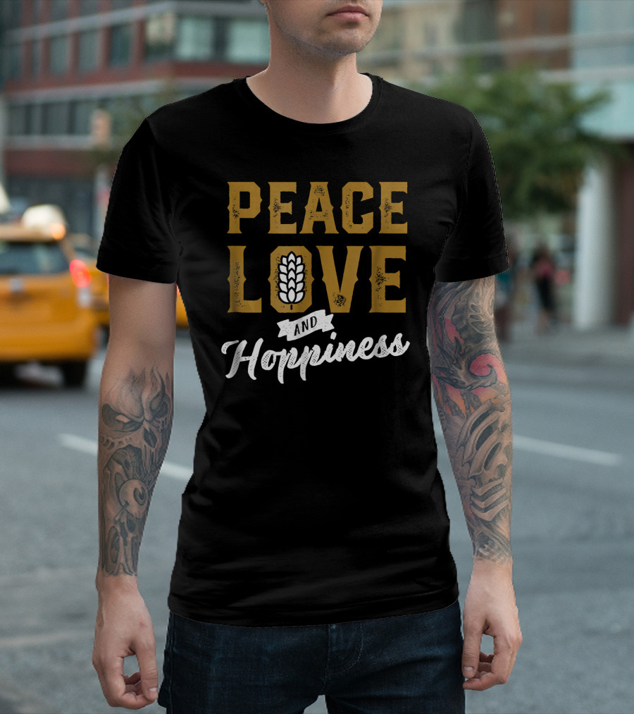 Peace Love And Hoppiness Brewery Wheat T-Shirt