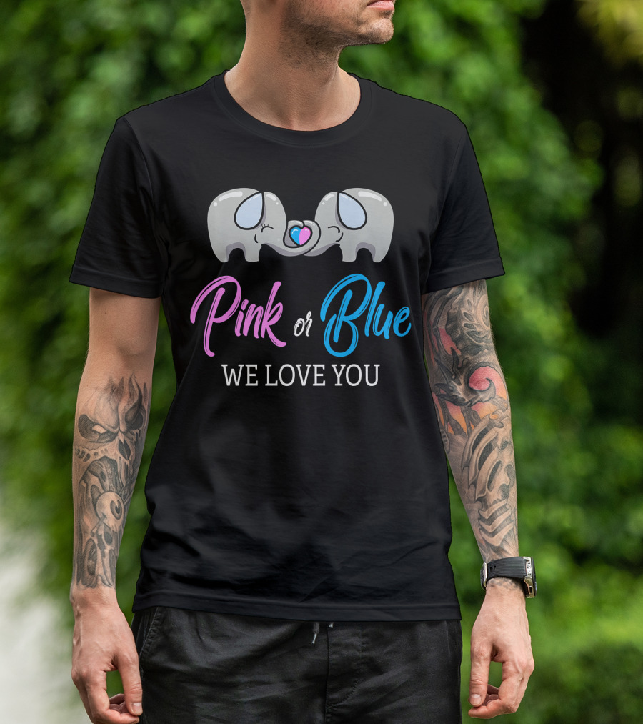 Pink Or Blue We Love You Gender Reve Elephants With Heart Balloon T-Shirt