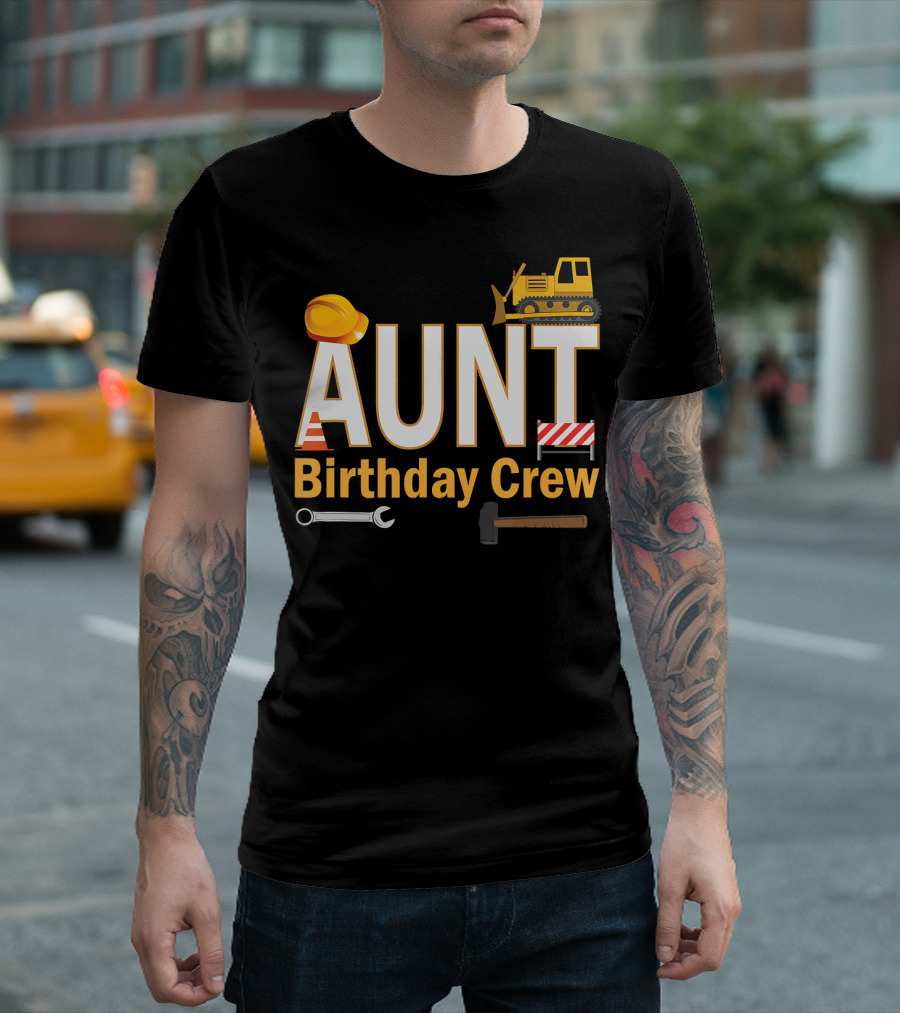 Aunt Birthday Crew Construction Theme Equipment Icons T-Shirt