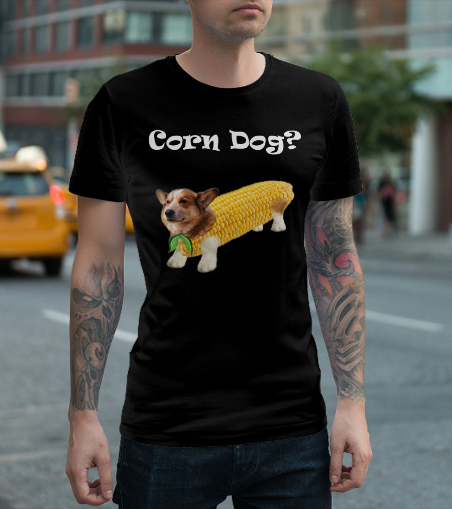 Corn Dog Corgi? T-Shirt