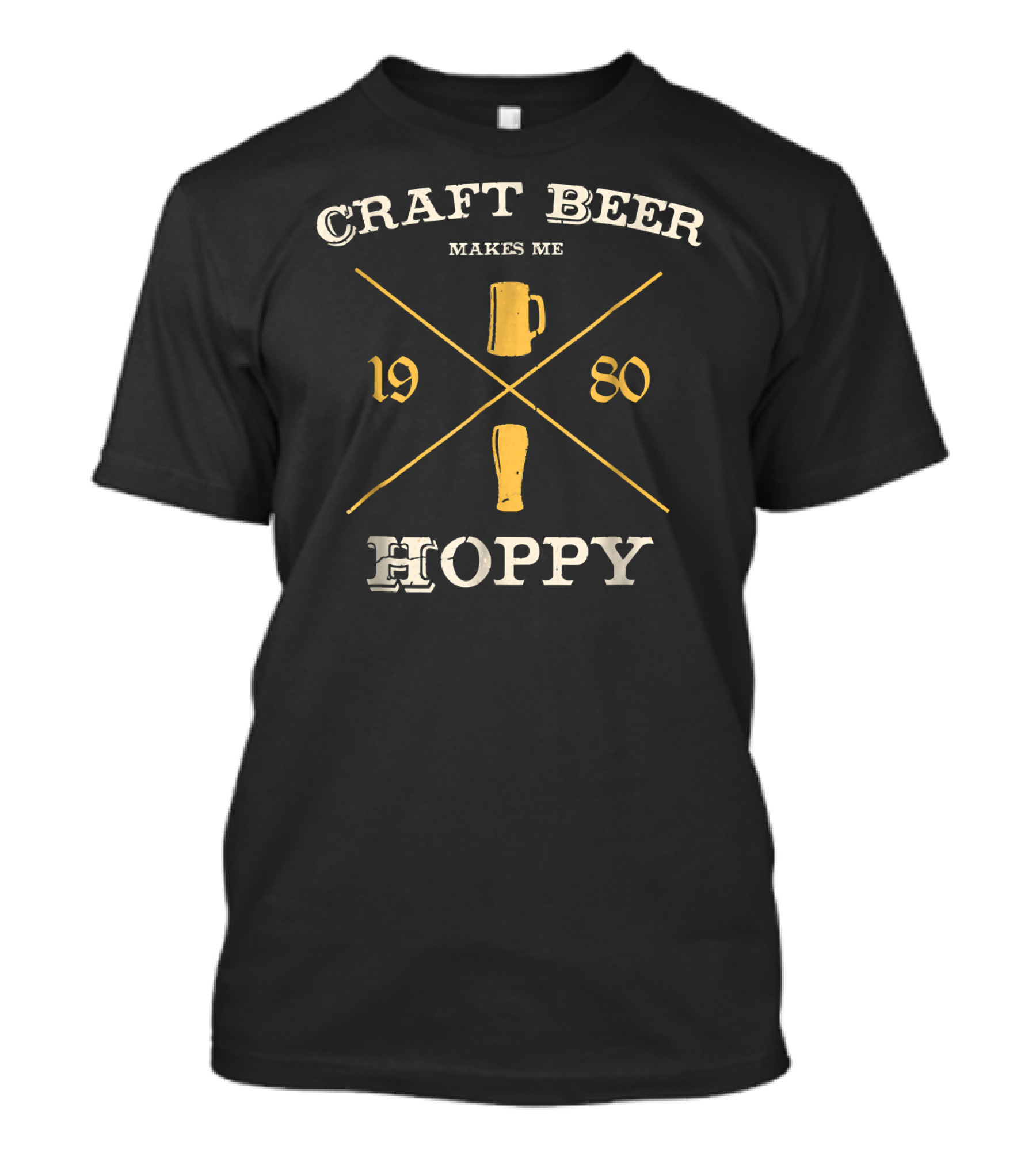 CRAFT BEER Makes Me Hoppy 1980 Beer Mug And Glass T-Shirt