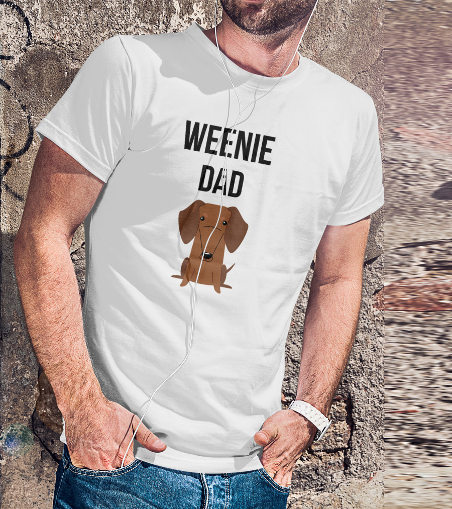 Weenie Dad Dachshund T-Shirt