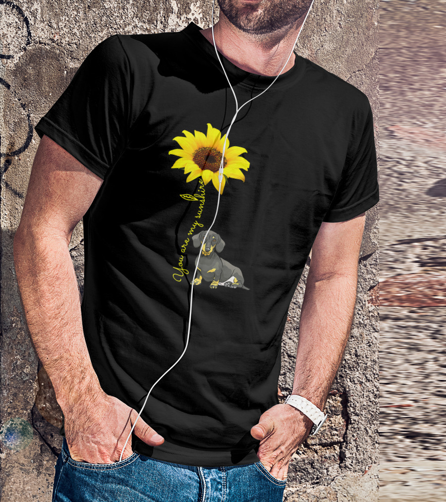 Dachshund Dachshund Doxie Weiner Weeni You Are My Sunshine Sunflower T-Shirt
