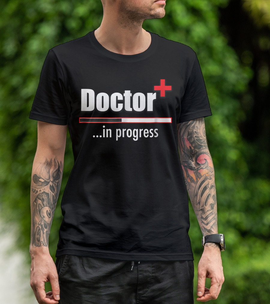 Doctor In Progress Loading Bar Plus Sign T-Shirt