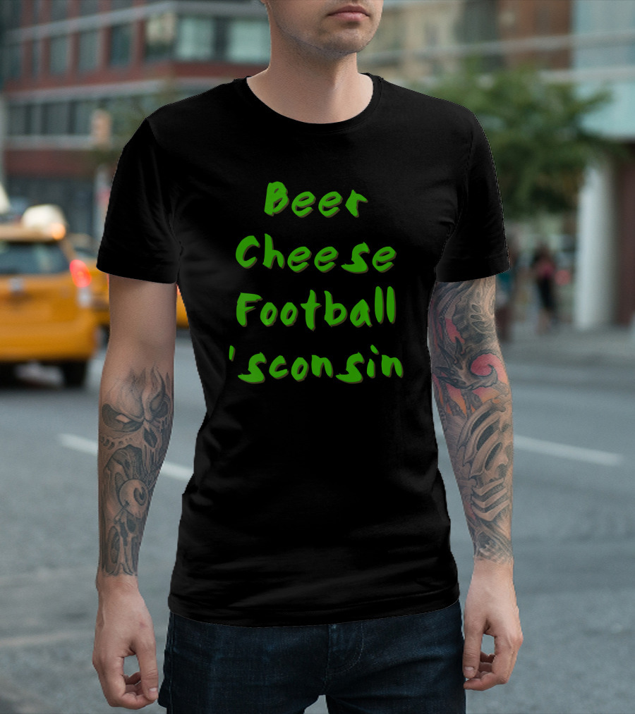 Beer Cheese Football Wisconsin T-Shirt