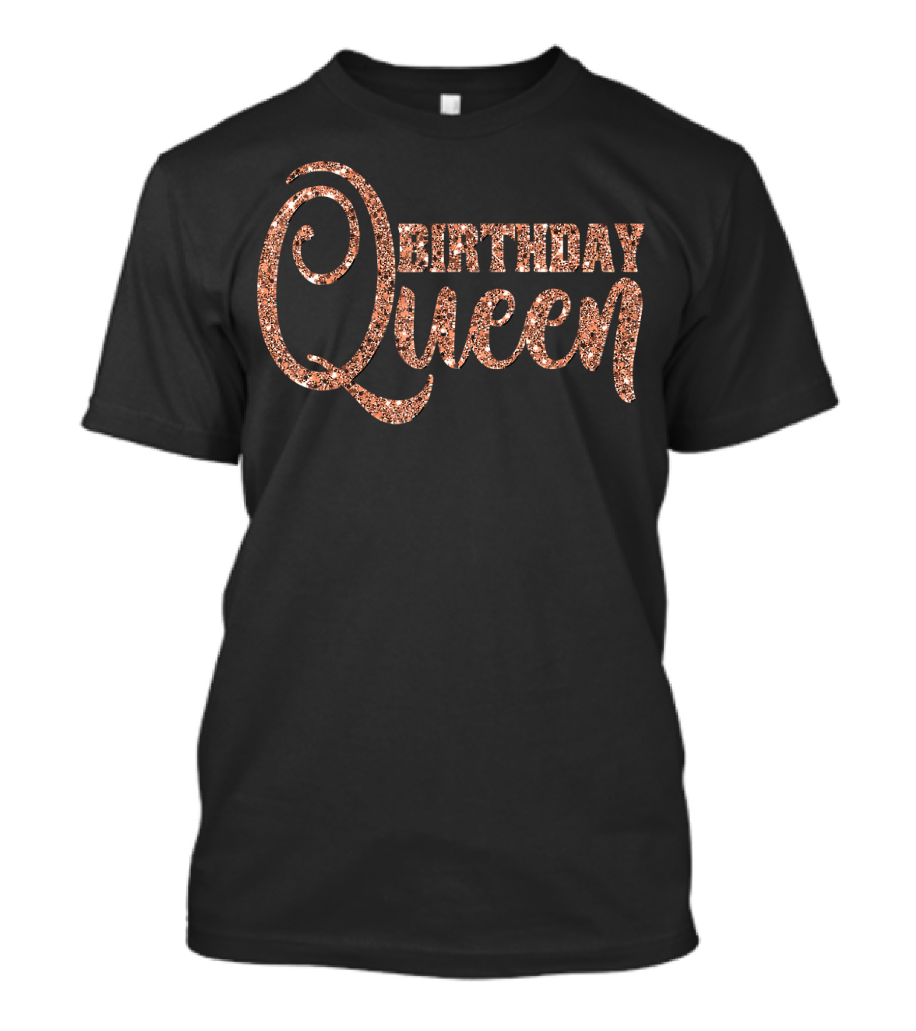 Birthday Queen Girly Rose Wife Bestie Queen Birthday T-Shirt