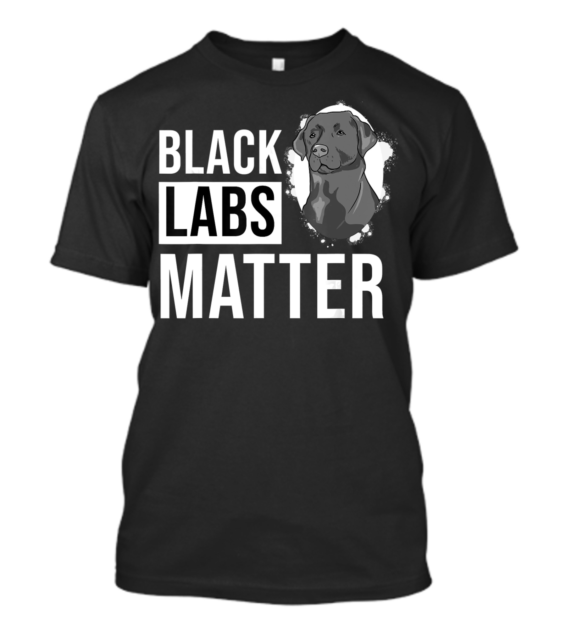 Black Labs Matter Black Labrador T-Shirt