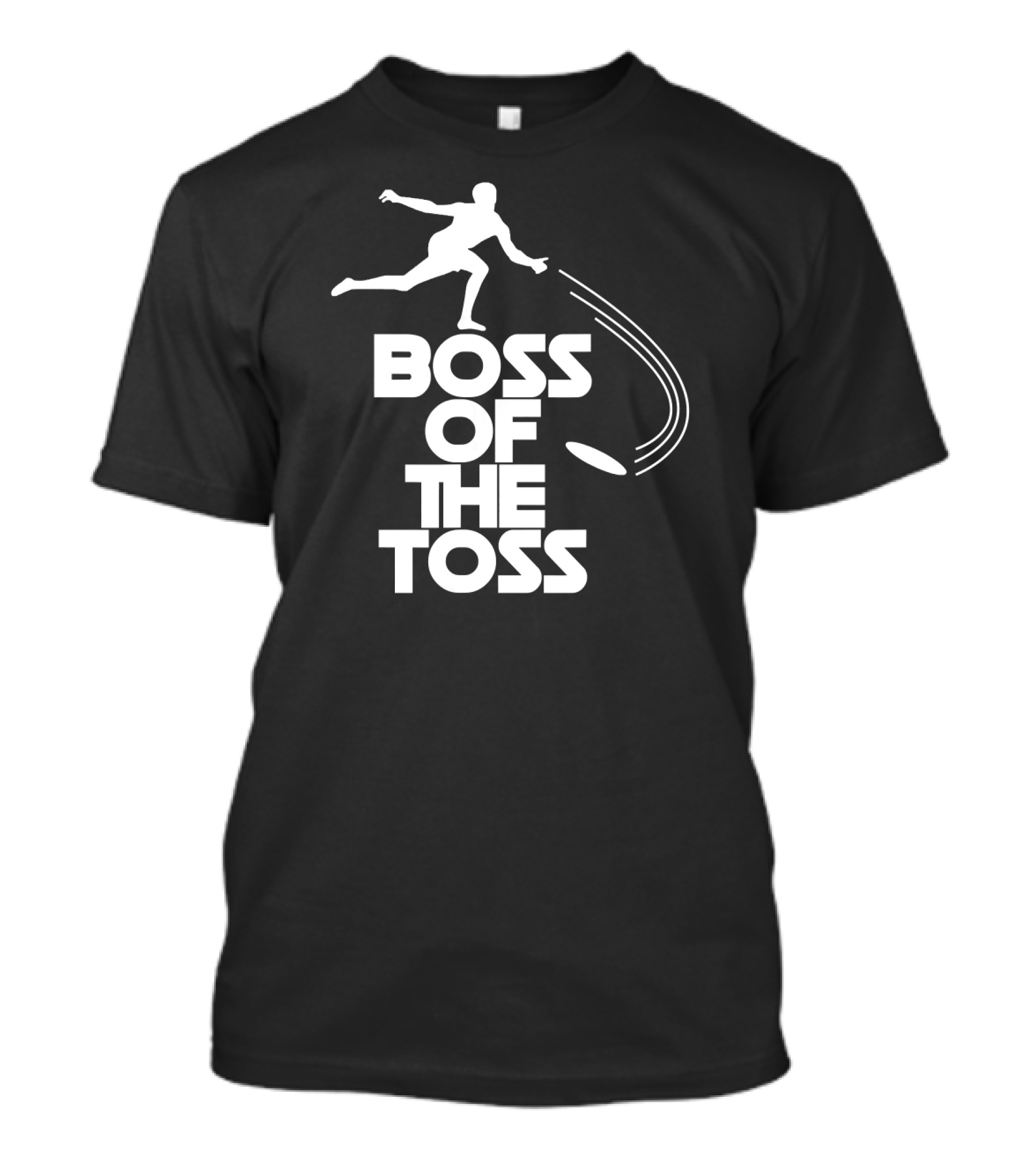 Boss Of The Toss Ultimate Frisbee Player Action T-Shirt