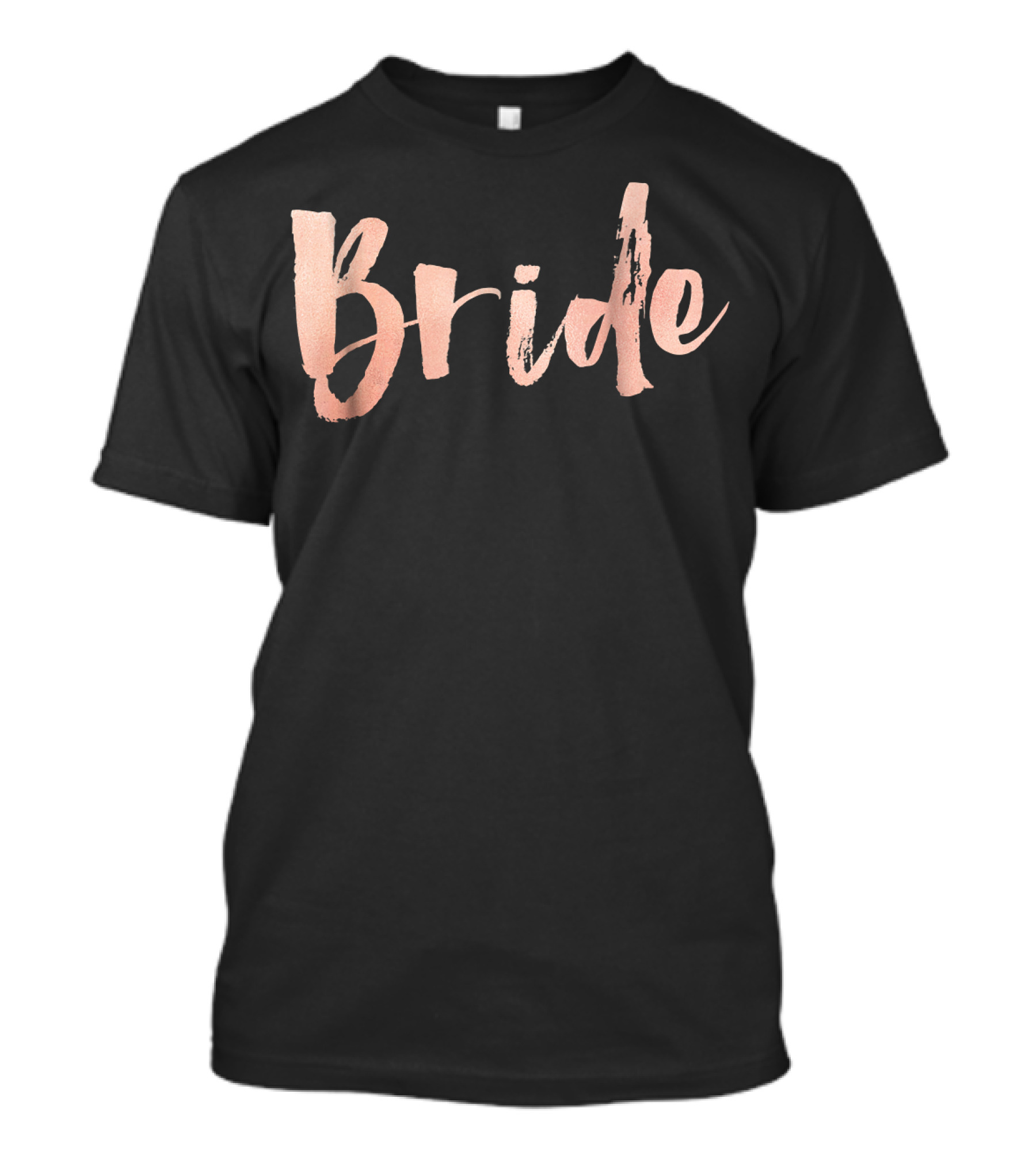 Bride Rose Gold Bridal Party Wedding T-Shirt
