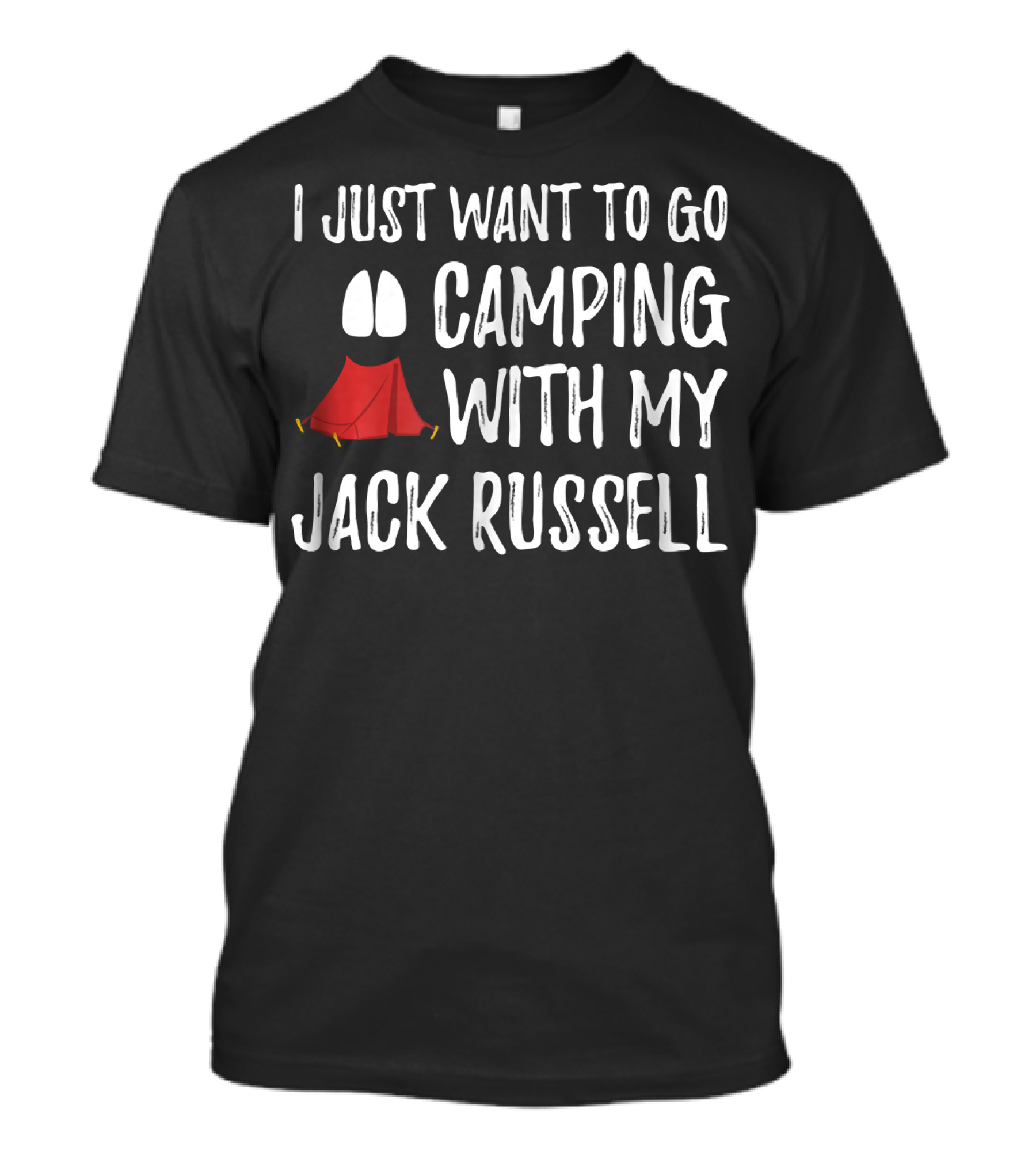 I Just Want To Go Camping With My Jack Russell T-Shirt